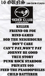 16 Guns - The 100 Club, Oxford Street, London 17.4.15